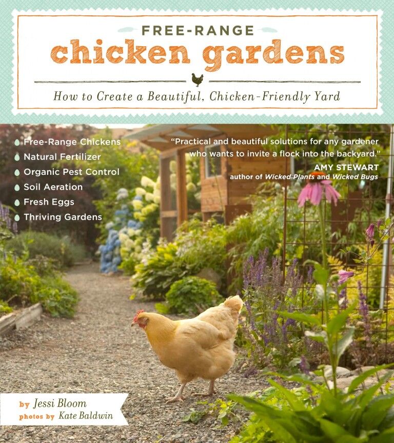 Timber Press Free-Range Chicken Gardens Paperback By Jessi Bloom